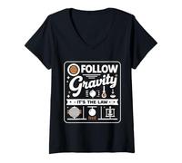Womens Follow Gravity It's The Law - V-Neck T-Shirt