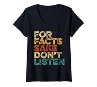 Women's for Facts Sake Don’t Listen s Retro Reality V-Neck T-Shirt