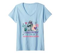 Women's for Moms - I Asked Myself if I'm Okay Both Started Laughing V-Neck T-Shirt