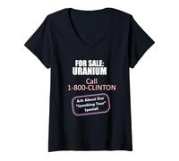 Womens For Sale: Uranium Hillary Clinton T-Shirt V-Neck T-Shirt