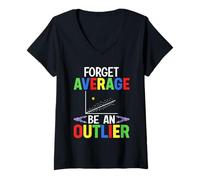 Womens Forget Average Be An Outlier V-Neck T-Shirt