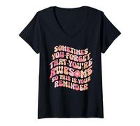 Womens forget that you're awesome so this is your reminder groovy V-Neck T-Shirt