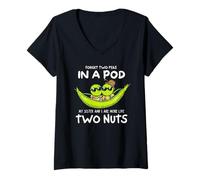 Womens Forget Two Peas in A Pod More Like Nuts Sibling Hippie Fun V-Neck T-Shirt