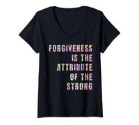 Womens Forgiveness is The Attribute of The Strong V-Neck T-Shirt