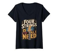Women's Four Strings is All I Need Bass Player Vibe V-Neck T-Shirt