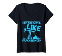 Womens Fracking I JUST REALLY LIKE FRACKING OK Funny Activists V-Neck T-Shirt