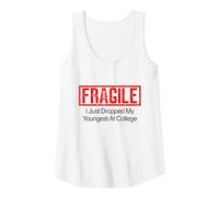Womens Fragile I Just Dropped My Daughter Off at College Flowy Tank Top