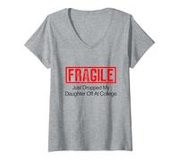 Womens Fragile I Just Dropped My Daughter Off at College V-Neck T-Shirt