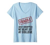 Womens Fragile Just Dropped My Heart Off at College Funny Mom Dad V-Neck T-Shirt