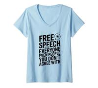 Womens Free Speech is for Everyone Even If You Disagree V-Neck T-Shirt