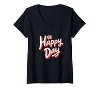 Womens Fresh Oh Happy Day Statement for Adults and Kids V-Neck T-Shirt