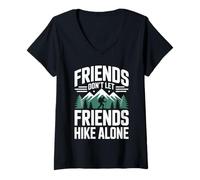 Women's Friends Don't Let Friends Hike Alone Funny Hiking Hiker V-Neck T-Shirt
