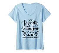 Womens Friends Vacation 2026 Making Memories Together, Girls Trip V-Neck T-Shirt