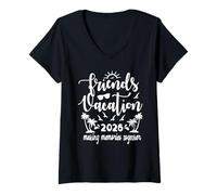 Womens Friends Vacation 2026 Making Memories Together, Girls Trip V-Neck T-Shirt