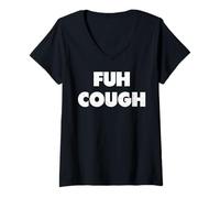 Womens Fuh Cough - Worn White Text Sarcasm Wordplay Design V-Neck T-Shirt