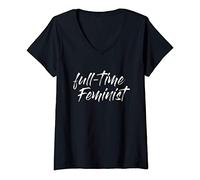 Womens Full Time Feminist Political Women's Rights Profressive V-Neck T-Shirt