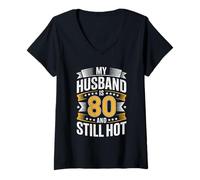 Women's Funny 80th Birthday My Husband is 80 and Still Hot V-Neck T-Shirt