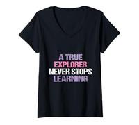 Womens Funny A True Explorer Never Stops Learning Essential V-Neck T-Shirt