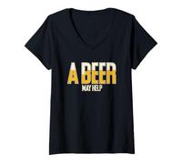 Womens Funny Beer Lover Beer Drinking Saying A Beer May Help V-Neck T-Shirt