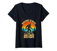 Women's Funny Bigfoot is Real and I Need New Pants V-Neck T-Shirt