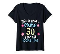 Womens Funny Birthday This Is What A Cute 50 Fifty Year Old Looks V-Neck T-Shirt