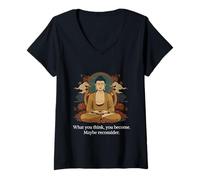 Womens Funny Buddha What You Think You Become Maybe Reconsider V-Neck T-Shirt