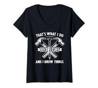 Womens Funny Carpenter That's What I Do I Fix Stuff & I Know Things V-Neck T-Shirt