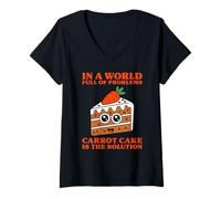 Womens Funny Carrot Cake is The Solution V-Neck T-Shirt