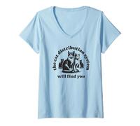 Womens Funny Cat Design Distribution System Will Find You Meme V-Neck T-Shirt