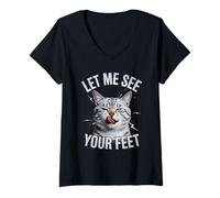Womens Funny Cat Saying Let Me See Your Feet Meme Adult Humor Gag V-Neck T-Shirt