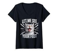 Womens Funny Cat Saying Let Me See Your Feet Meme Adult Humor Gag V-Neck T-Shirt