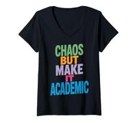 Womens Funny Chaos But Make It Academic Saying Nerd Humor Women Men V-Neck T-Shirt