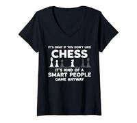 Womens Funny Chess Player Humor Ok If You Don't Like Chess V-Neck T-Shirt