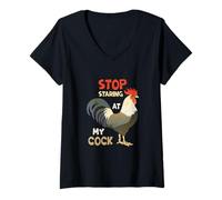 Womens Funny Chicken Joke - Stop Staring at My Cock V-Neck T-Shirt
