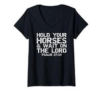 Womens Funny Christian Verse Hold Your Horses & Wait on the Lord V-Neck T-Shirt