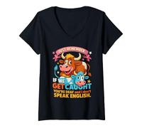 Women's Funny Cow Secret Remember If We Get Caught Humor V-Neck T-Shirt