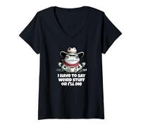 Womens Funny Cowboy Frog I Have to Say Weird Stuff V-Neck T-Shirt