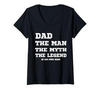 Womens Funny Dad The Man The Myth The Legend in His Own Mind Humor V-Neck T-Shirt