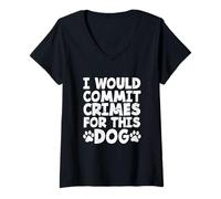 Women's Funny Dog Owner I Would Commit Crimes for This Dog V-Neck T-Shirt