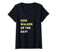 Womens Funny Dog Walker of The Day! - Unique Humorous Gifts V-Neck T-Shirt