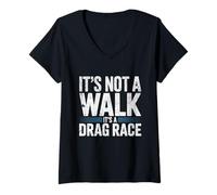 Womens Funny Dog Walking Shirt Not A Walk It's A Drag Race Dog Dad V-Neck T-Shirt