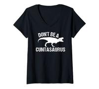 Womens Funny Don't Be A Cuntasaurus | Cool Dinosaur Lover Joke Gift V-Neck T-Shirt
