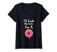 Womens Funny Donut - I'll Trade My Sister For A Donut Kid V-Neck T-Shirt