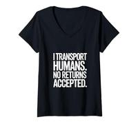 Women's Funny Driver I Transport Humans No Returns Accepted V-Neck T-Shirt