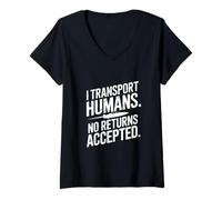 Women's Funny Driver I Transport Humans No Returns Accepted V-Neck T-Shirt