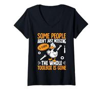 Womens Funny Duck Aren't Missing A Screw The Whole Toolbox Is Gone V-Neck T-Shirt