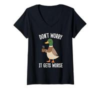 Women's Funny Duck Don't Worry It Gets Worse Duck V-Neck T-Shirt
