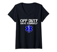 Womens Funny EMS for EMTs Off Duty Save Yourself V-Neck T-Shirt