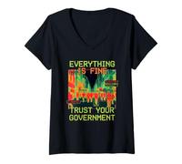 Women's Funny Everything is Fine Trust Your Government V-Neck T-Shirt