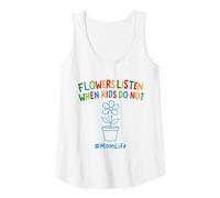 Womens Funny Gardening Mom Quote Flowers Listen When Kids Do Not Tank Top